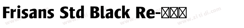 Frisans Std Black Re字体转换